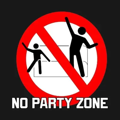 a no party zone sign on a black background at River Park apartments Ukmerge in Ukmergė